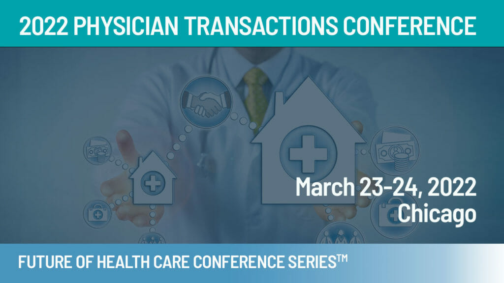 2022 Physician Transactions Conference