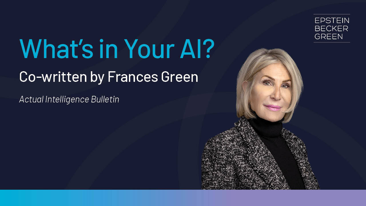 What’s in your AI? | Epstein Becker Green