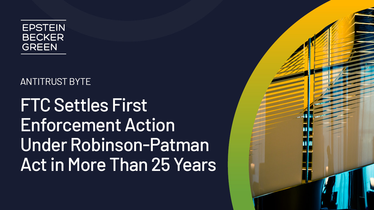 Robinson-Patman Act Settlement Signals FTC Shift