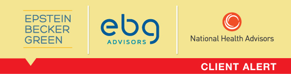 Epstein Becker Green, EBG Advisors, National Health Advisors