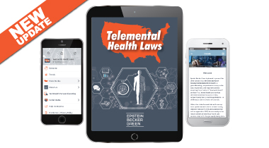 Graphic feature displaying: Download Epstein Becker Green’s Telemental Health Laws App