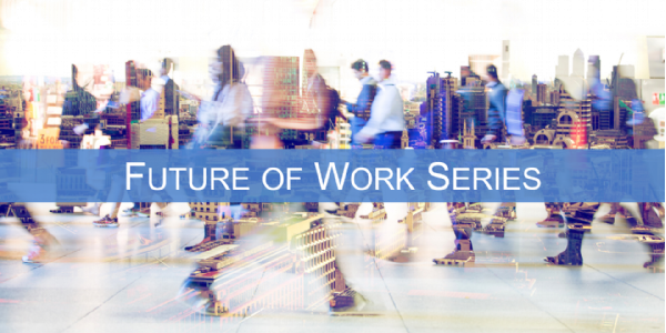 Future of Work Series banner over blurred image of businesspeople and cityscape