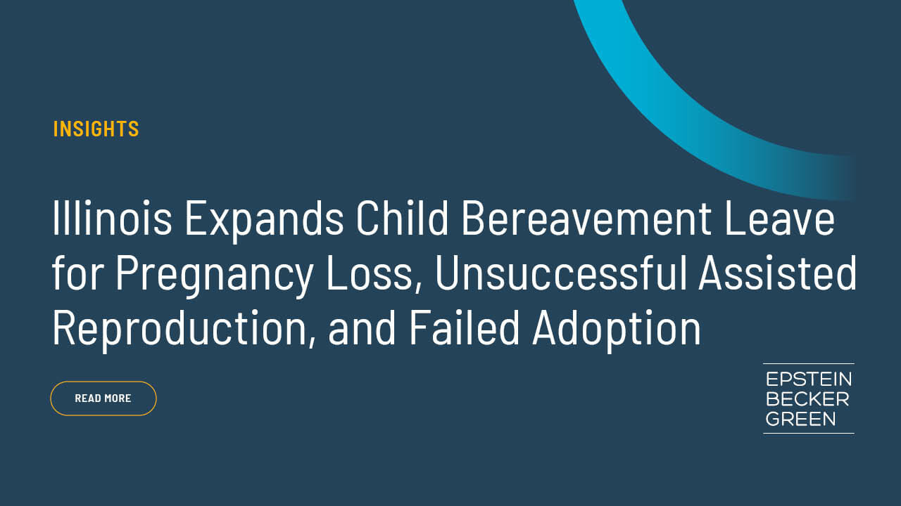 Illinois Expands Child Bereavement Leave for Pregnancy Loss