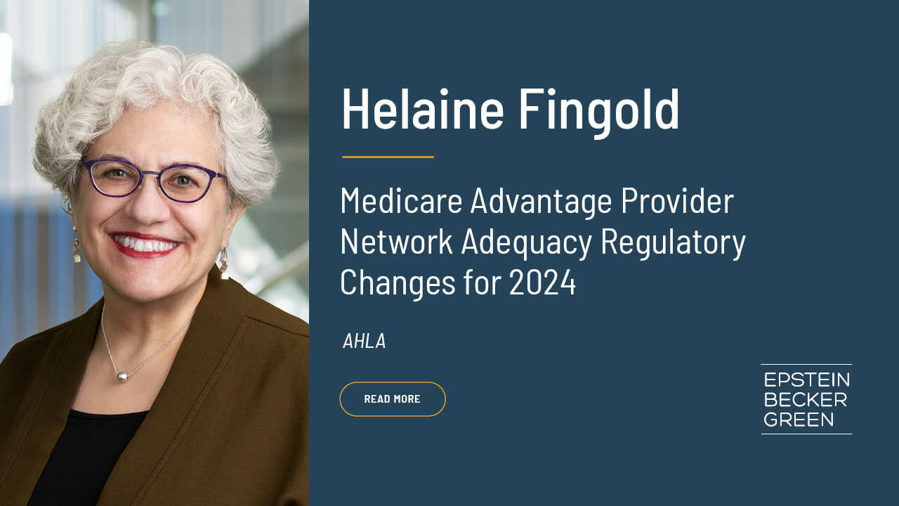 Medicare Advantage Provider Network Adequacy Regulatory Changes for